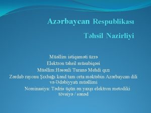 Azrbaycan Respublikas Thsil Nazirliyi Mllim istiqamti zr Elektron