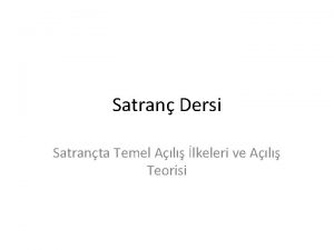 Satran Dersi Satranta Temel Al lkeleri ve Al