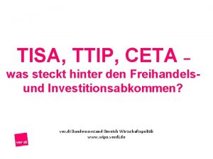 TISA TTIP CETA was steckt hinter den Freihandelsund