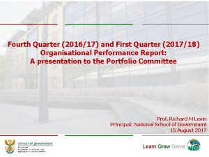 Fourth Quarter 201617 and First Quarter 201718 Organisational