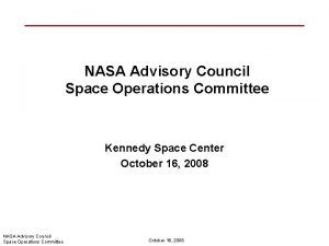 NASA Advisory Council Space Operations Committee Kennedy Space