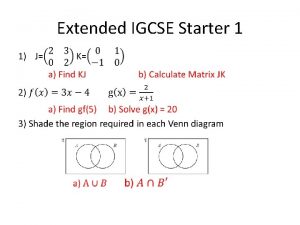 Extended IGCSE Starter 1 Extended IGCSE Starter 1