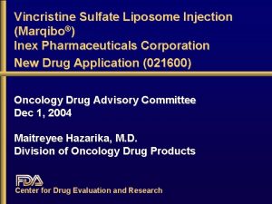 Vincristine Sulfate Liposome Injection Marqibo Inex Pharmaceuticals Corporation