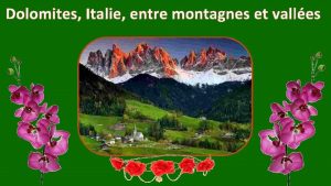 Dolomites Italie entre montagnes et valles Presque rendue