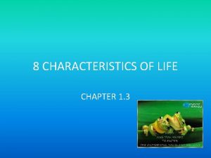 8 characteristics of life