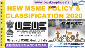 www bankingdigests com NEW MSME POLICY CLASSIFICATION 2020