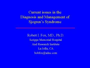 Current issues in the Diagnosis and Management of