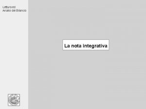 Lettura ed Analisi del Bilancio La nota integrativa