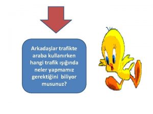 Arabalar hangi ışıkta geçer