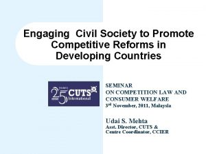 Engaging Civil Society to Promote Competitive Reforms in
