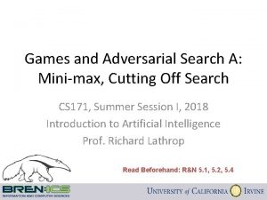 Games and Adversarial Search A Minimax Cutting Off