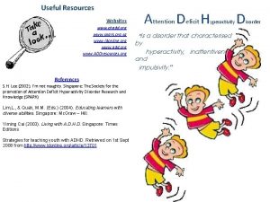 Useful Resources Attention Deficit H Websites www chadd