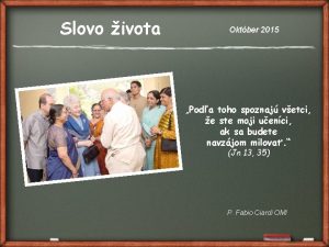 Slovo ivota Oktber 2015 Poda toho spoznaj vetci