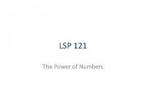 LSP 121 The Power of Numbers Conversions Convert