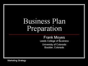 Business Plan Preparation Frank Moyes Leeds College of