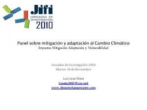 Panel sobre mitigacin y adaptacin al Cambio Climtico