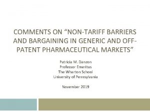 COMMENTS ON NONTARIFF BARRIERS AND BARGAINING IN GENERIC