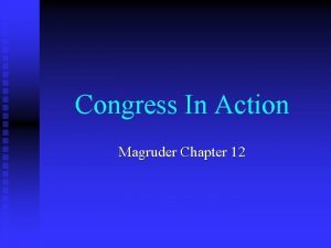 Congress In Action Magruder Chapter 12 Congress Organizes