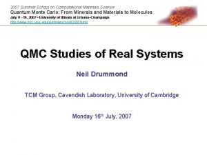 2007 Summer School on Computational Materials Science Quantum