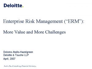 Enterprise Risk Management ERM More Value and More