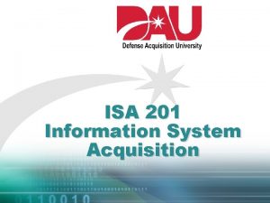 ISA 201 Information System Acquisition Lesson 1 Introduction