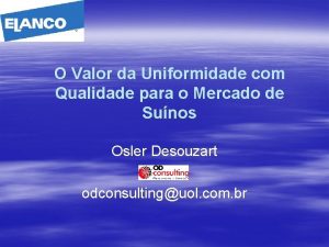 O Valor da Uniformidade com Qualidade para o