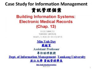 Case Study for Information Management Building Information Systems