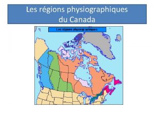 Les rgions physiographiques du Canada Le profile des