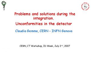 Problems and solutions during the integration Unconformities in