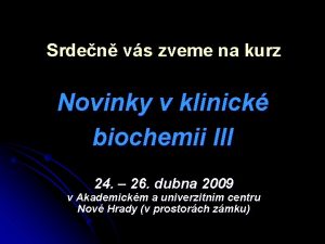 Srden vs zveme na kurz Novinky v klinick