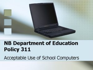 NB Department of Education Policy 311 Acceptable Use