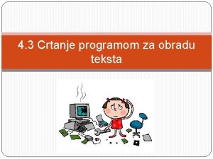 4 3 Crtanje programom za obradu teksta Umetanje