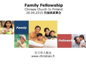 Family Fellowship Chinese Church In Finland 28 08