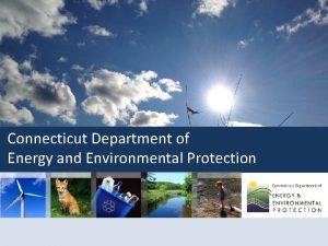 Connecticut Department of Energy and Environmental Protection Energy