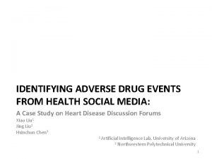 IDENTIFYING ADVERSE DRUG EVENTS FROM HEALTH SOCIAL MEDIA