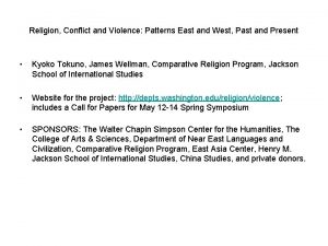 Religion Conflict and Violence Patterns East and West