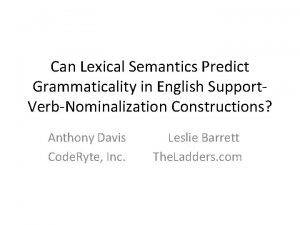 Can Lexical Semantics Predict Grammaticality in English Support