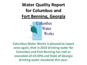 Water Quality Report for Columbus and Fort Benning