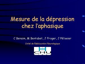 Mesure de la dpression chez laphasique C Benaim