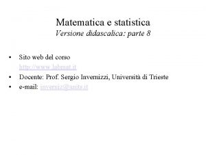 Matematica e statistica Versione didascalica parte 8 Sito