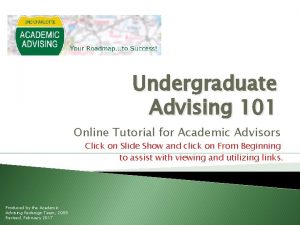 Undergraduate Advising 101 Online Tutorial for Academic Advisors