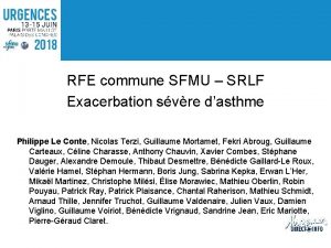 RFE commune SFMU SRLF Exacerbation svre dasthme Philippe