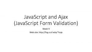 Java Script and Ajax Java Script Form Validation