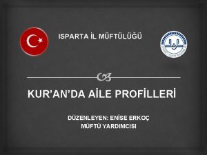 ISPARTA L MFTL KURANDA ALE PROFLLER DZENLEYEN ENSE