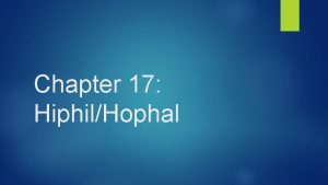 Chapter 17 HiphilHophal as one brothers dwell and