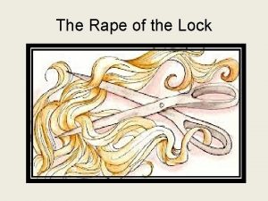 Discuss the rape of the lock as a mock epic
