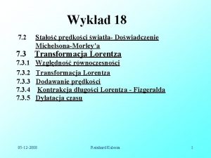 Wykad 18 7 2 Stao prdkoci wiata Dowiadczenie