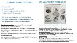 LES FONCTIONS EXECUTIVES LES 6 CAPACITS CRBRALES DANIEL