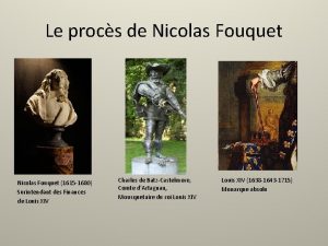 Le procs de Nicolas Fouquet 1615 1680 Surintendant