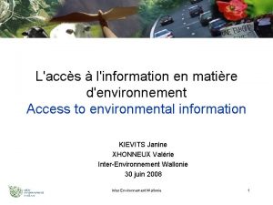 Laccs linformation en matire denvironnement Access to environmental